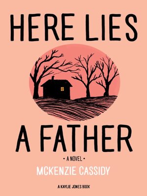 cover image of Here Lies a Father